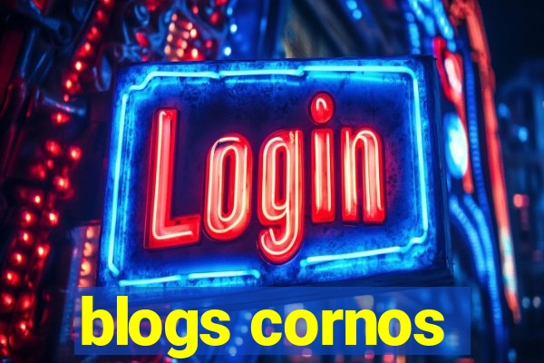 blogs cornos
